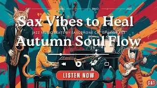 Cozy Coffee Shop Vibes ☕ Jazz Cat Band 🎶 Pop-Art Autumn Saxophone for Work, Focus & Chil #EPS55