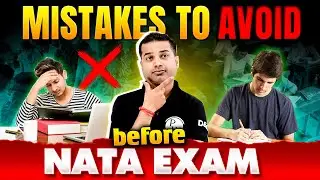 Common Mistakes to Avoid in NATA 2024 Exam | Tips & Tricks for NATA Preparation
