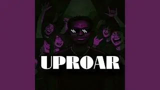 Uproar
