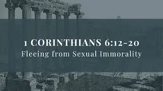 FLEEING FROM SEXUAL IMMORALITY | GOOD NEWS FOR ALL OF LIFE | John Stromberg