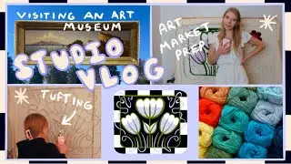 Art Market Prep! Studio Vlog | tufting/ rug making