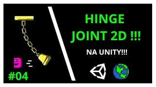 COMO USAR O HINGE JOINT 2D NA UNITY-HOW TO USE HINGE JOINT 2D IN UNITY-#04