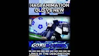 New VS Old Nagi Animation  #bluelock #animation #roblox #anime #football #gaming #goalbound