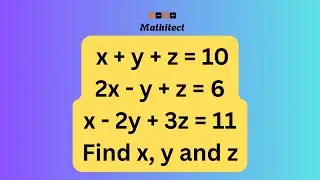 Solving a System of Three Equations: A Step-by-Step Guide