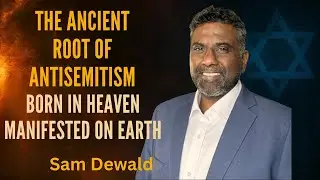 The Ancient Root of Antisemitism: Born in Heaven, Manifested on Earth