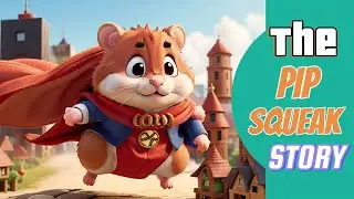 Pipsqueak the Hamster: A Seed-tastic Adventure!  (Ultra Cute & Funny!)