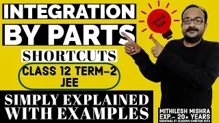 INTEGRATION BY PARTS | WHAT IS INTEGRATION BY PARTS | INTEGRATION BY PARTS  EXAMPLES