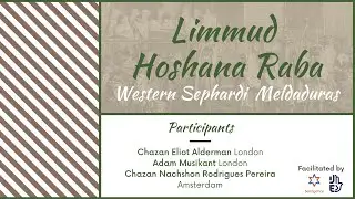 Hosha'ana Raba - Western Sephardi Meldaduras