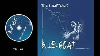 BLUE GOAT - Tell me (THE LIGHTNING 2024)