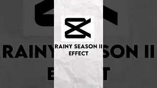 How To Add Rainy Season II Effect In Capcut||#bharateditz #shorts