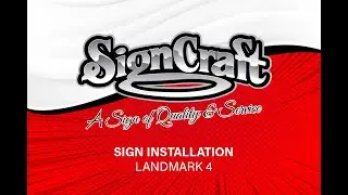 LANDMARK 4 - SIGN INSTALLATION - BY SIGNCRAFT KELOWNA.