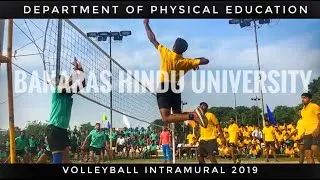 Deptt. of Physical Education, Banaras Hindu University (BHU), Volleyball Intramural 2019
