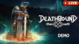 LIVE: DEMO - DEATHBOUND O SOULS LIKE BRASILEIRO