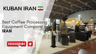 BEST COFFEE PROCESSING EQUIPMENT COMPANY IN IRAN ( Coffee Roasting Machines)
