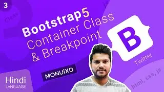 Bootstrap 5 Container Class & Breakpoint | bootstrap container kya hai | Web Coding | MONUiXD