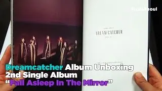 [Unboxing] Dreamcatcher Signed CD - 2nd Single Album 
