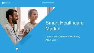 🔥 Global Smart Healthcare Market Outlook 2024&ndash;2032 | Rapid Digital Transformation Ahead!