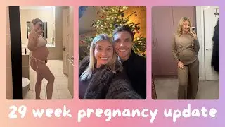 29 Week Pregnancy Update! GRWM and chat!