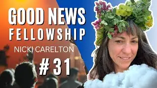 S13-E19 - Good News Fellowship - #31 - Nicki Carleton
