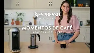 Nespresso Masterclass: Momentos de caf&eacute; | MX
