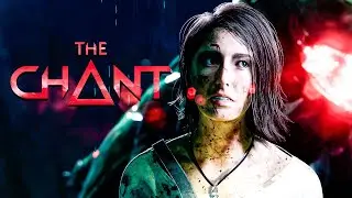 The Chant ➤ Новый Хоррор - Прохождение на Русском ➤ Стрим