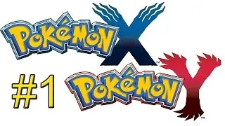 Pokemon Y &mdash; Walkthrough Part 1 {3DS}