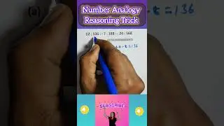 🔥Number Analogy Reasoning Short Tricks |&nbsp;#reasoning&nbsp;short tricks&nbsp;#ssc&nbsp;#ssccgl&nbsp;#sscgd&nbsp;#sscchsl