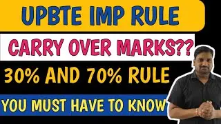 What is Carry Over Marks?|30%, 70% And 100% Rule In Up BTE|Carry Over Marks In Polytechnic Diploma