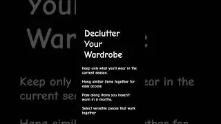 Declutter Your Wardrobe in 4 Simple Steps! #clutterfree  #organizing #tips