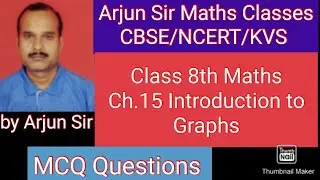Class 8th Maths/Chapter 15/Introduction to Graphs/MCQ Questions/CBSE/NCERT/KVS/by Arjun Sir