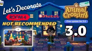 Animal Crossing 3.0 Hotel - Let&rsquo;s Decorate Room 4 &ldquo;Not Recommended&rdquo; ISH 😂