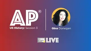 AP US History: Review Session 3 | TPR Live | The Princeton Review