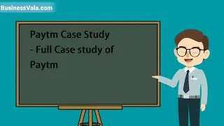 Paytm Case Study | Full Case study of Paytm  By #BusinessVala