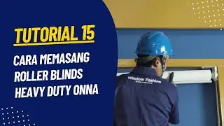 Tutorial Pemasangan Roller Blind Heavy Duty Onna | Kreasi Surabaya