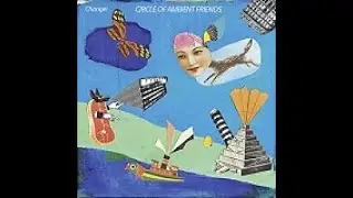 Change! - Circle Of Ambient Friends