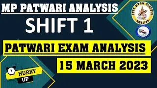PATWARI  EXAM ANALYSIS SHIFT 1| 15 MARCH 2023  |MP PATWARI |MPPSC | UPPSC|ROOPSIR