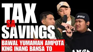 TAX SA SAVINGS, KING INANG BANSA TO | Anti Supot Social Club part 4/6 Ep.12