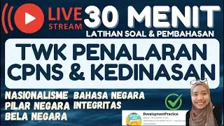 LIVE - LATIHAN SOAL TWK PENALARAN CPNS & KEDINASAN TERBARU