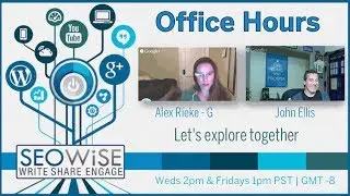 SEOWiSE Office Hours | Friday Edition April 11th, 2014