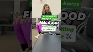 3 easy exercises to do before boarding a plane!
