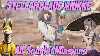 How to start Nikke DLC | All Scarlet Mission Locations | Stellar Blade  X Nikke