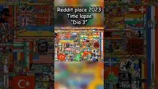 Reddit place 2023 DIA 3 time lapse | #reddit #rplace #redditplace #rplace2023