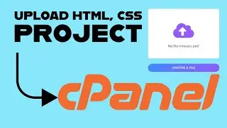 Как загрузить HTML, CSS проект на cPanel