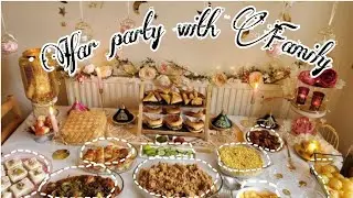 Dawat-e-iftar Complete Menu With Tips & Ideas💡 | Special Dawat Vlog | Iftar party at our home |
