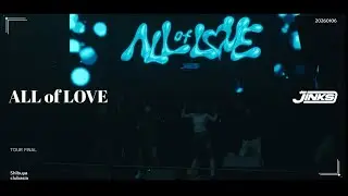 JINKS - oneman tour ALL of LOVE FINAL at 東京club asia [MC digest]