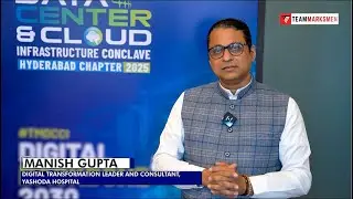 Manish Gupta, Digital Transformation Leader and Consultant, Yashoda Hospital