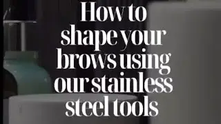 How to shape your brows using our stainless steel tools!