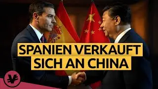 SPANIEN ist CHINAS Tor nach EUROPA | @VisualEconomikDE