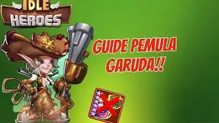 Idle Heroes - Guide pemain baru, Build Garuda!