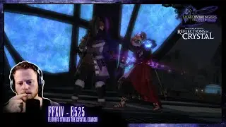 Final Fantasy XIV - E525 - (Elidibus Strikes the Crystal Exarch!)